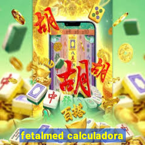 fetalmed calculadora